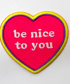 Woke Be Nice To You Heart Embroidered Patch