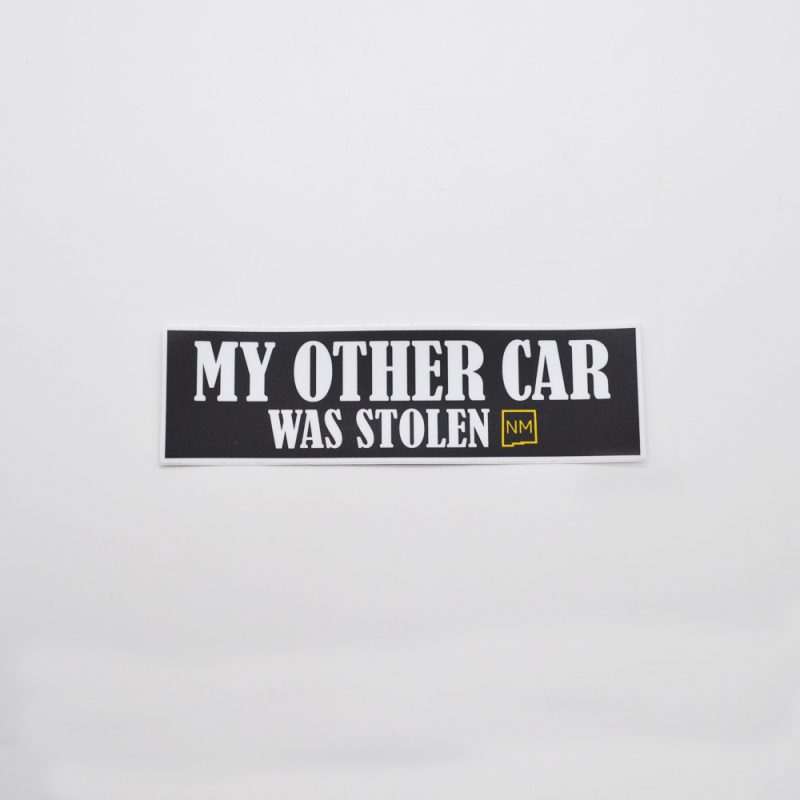 My Other Car Was Stolen Sticker Metal the Brand