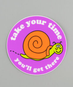 Take Your Time Snail- Sticker