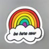 Be Here Now - Sticker